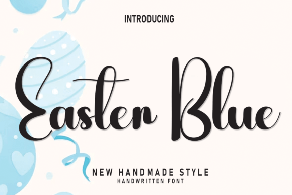 Easter Blue: A Handwritten Font for Handmade Products