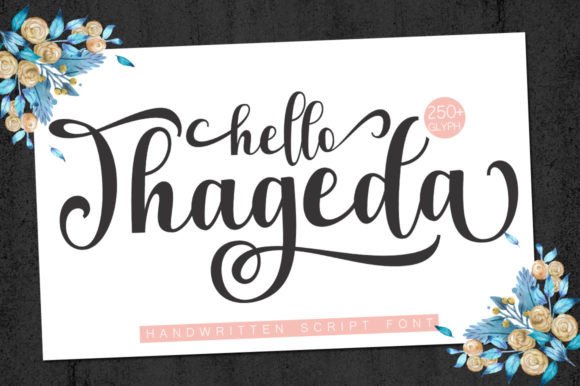 Hello Thageda: A Script Font for Elegant Campaign Design