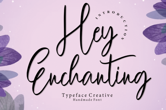 Hey Enchanting: A Script Font That Earns Its Place in Your Campaign Workflow