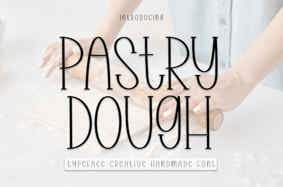 Pastry Dough: A Handwritten Font with Editorial Charm